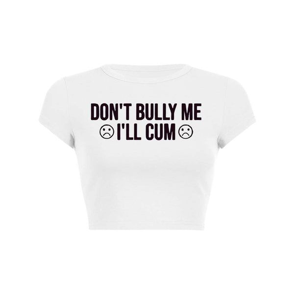 Camiseta corta para bebé Dont Bully Me Y2K 